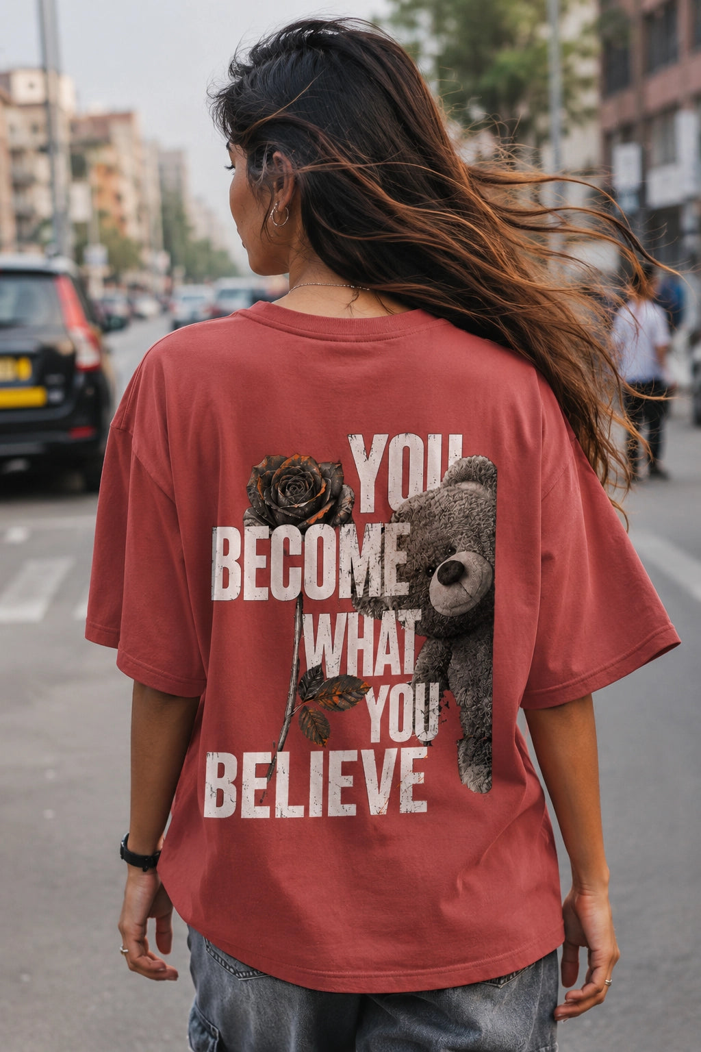 You Become What You Believe Oversized T-Shirt